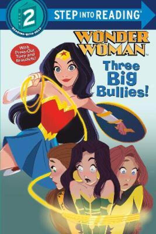 Three Big Bullies! (DC Super Heroes: Wonder Woman).paperback,By :Webster, Christy - Orum, Pernille
Three Big Bullies! (DC Super Heroes: Wonder Woman).paperback,By :Webster, Christy - Orum, Pernille