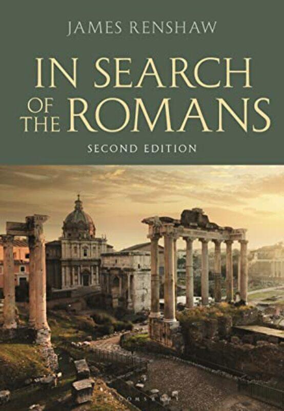 In Search of the Romans Second Edition by James Godolphin and Latymer School, London, UK Renshaw-Paperback
In Search of the Romans Second Edition by James Godolphin and Latymer School, London, UK Renshaw-Paperback