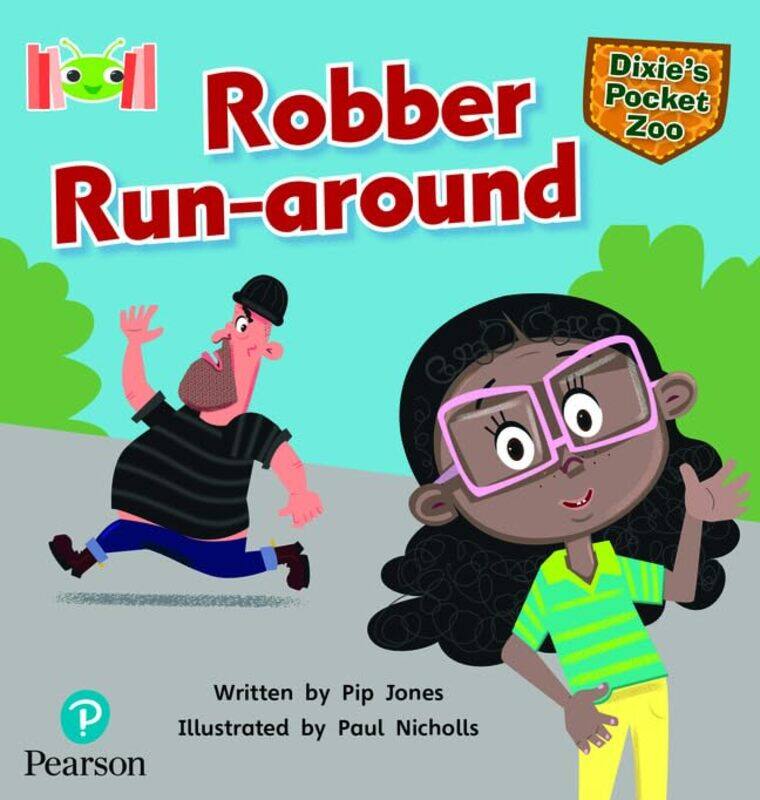 Bug Club Reading Corner Age 57 Dixies Pocket Zoo Robber Runaround by Audrey Santa Ana California PaviaKate Gentry-Running-Paperback
Bug Club Reading Corner Age 57 Dixies Pocket Zoo Robber Runaround by Audrey Santa Ana California PaviaKate Gentry-Running-Paperback