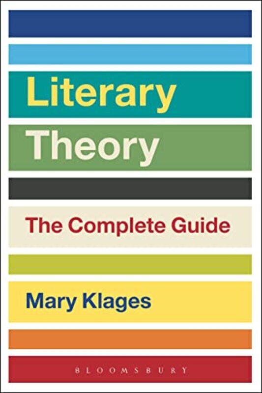 Literary Theory The Complete Guide by Mary University of Colorado at Boulder, USA Klages-Paperback
Literary Theory The Complete Guide by Mary University of Colorado at Boulder, USA Klages-Paperback