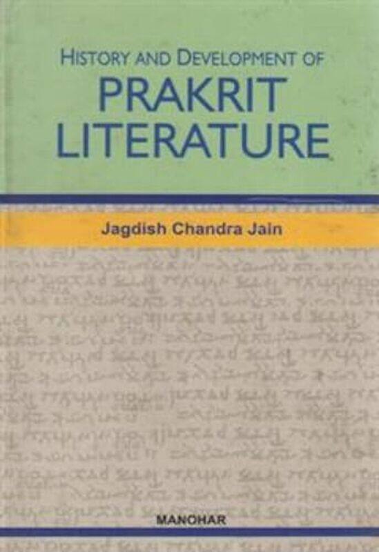History and Development of Prakrit Literature by Jagdish Chandra Jain-Hardcover
History and Development of Prakrit Literature by Jagdish Chandra Jain-Hardcover