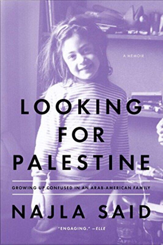 Looking For Palestine: Growing Up Confused in an Arab-American Family,Paperback by Said, Najla
Looking For Palestine: Growing Up Confused in an Arab-American Family,Paperback by Said, Najla
