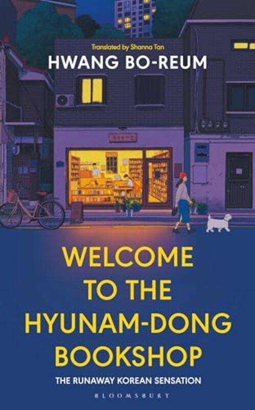 Welcome To The Hyunam-Dong Bookshop: The Heart-Warming Korean Sensation By Bo-Reum, Hwang - Tan, Shanna Hardcover
Welcome To The Hyunam-Dong Bookshop: The Heart-Warming Korean Sensation By Bo-Reum, Hwang - Tan, Shanna Hardcover