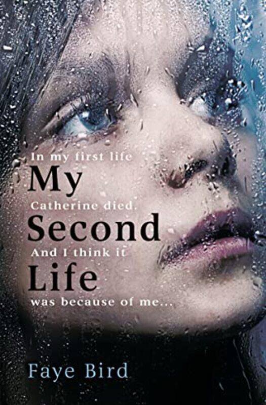 My Second Life,Paperback,by:Faye Bird