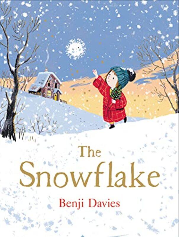 The Snowflake A Christmas Holiday Book For Kids by Davies, Benji - Davies, Benji - Hardcover
The Snowflake A Christmas Holiday Book For Kids by Davies, Benji - Davies, Benji - Hardcover