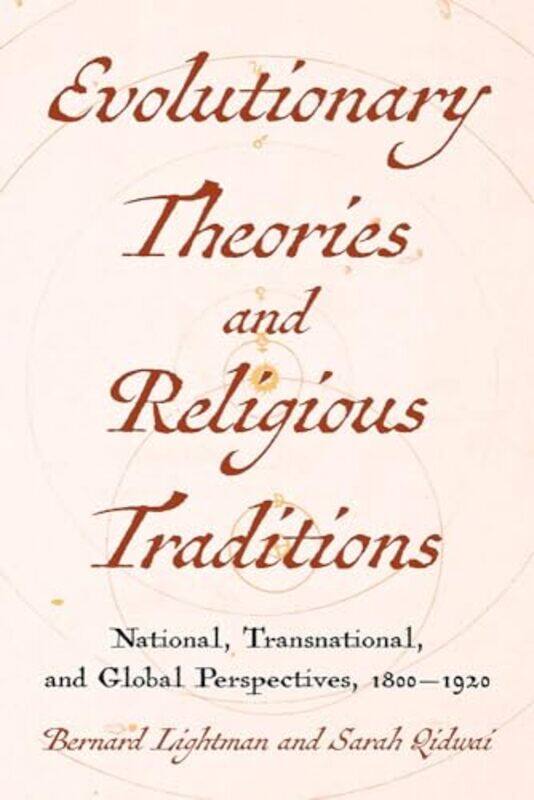 Evolutions and Religious Traditions in the Long Nineteenth Century by Bernard LightmanSarah Qidwai-Hardcover
Evolutions and Religious Traditions in the Long Nineteenth Century by Bernard LightmanSarah Qidwai-Hardcover
