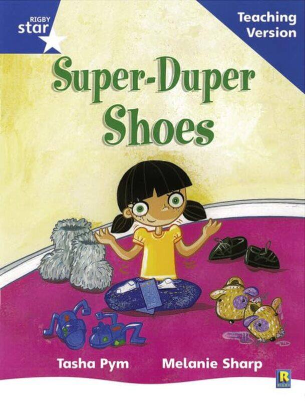 Rigby Star Phonic Guided Reading Blue Level Super Duper Shoes Teaching Version by George Rzevski-Paperback
Rigby Star Phonic Guided Reading Blue Level Super Duper Shoes Teaching Version by George Rzevski-Paperback