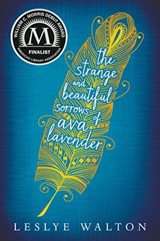 The Strange and Beautiful Sorrows of Ava Lavender, Hardcover Book, By: Leslye Walton
The Strange and Beautiful Sorrows of Ava Lavender, Hardcover Book, By: Leslye Walton