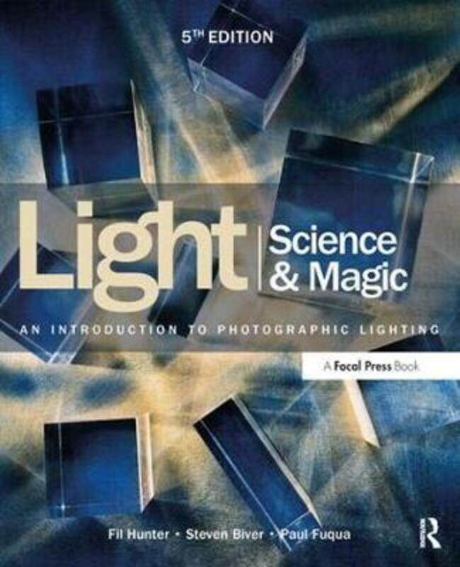 Light Science & Magic: An Introduction to Photographic Lighting.paperback,By :Hunter, Fil - Biver, Steven - Fuqua, Paul
Light Science & Magic: An Introduction to Photographic Lighting.paperback,By :Hunter, Fil - Biver, Steven - Fuqua, Paul