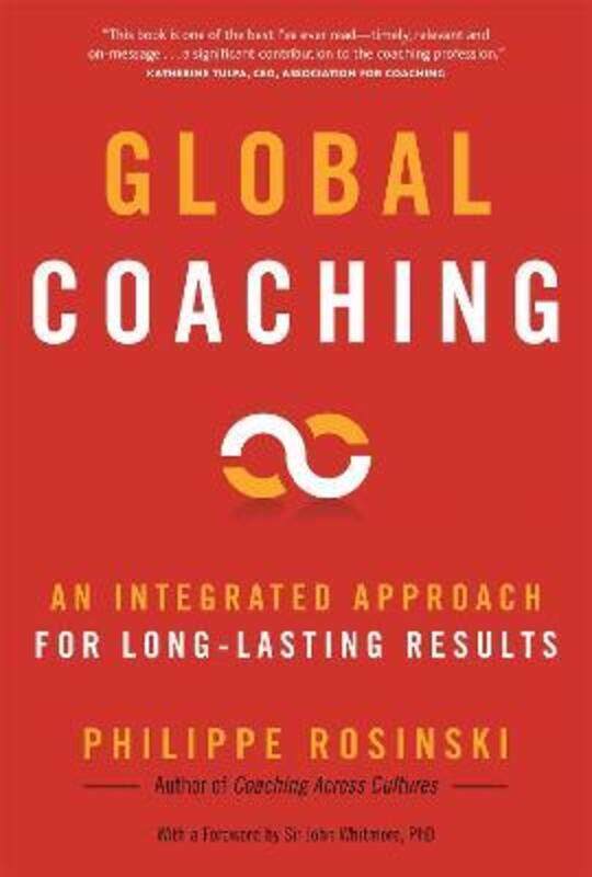 Global Coaching: An Integrated Approach for Long-lasting Results.paperback,By :Philippe Rosinski
Global Coaching: An Integrated Approach for Long-lasting Results.paperback,By :Philippe Rosinski