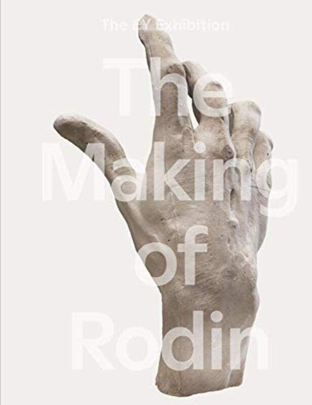 The Making of Rodin by Nabila Abdel NabiChloe AriotAchim Borchardt-Hume-Hardcover
The Making of Rodin by Nabila Abdel NabiChloe AriotAchim Borchardt-Hume-Hardcover