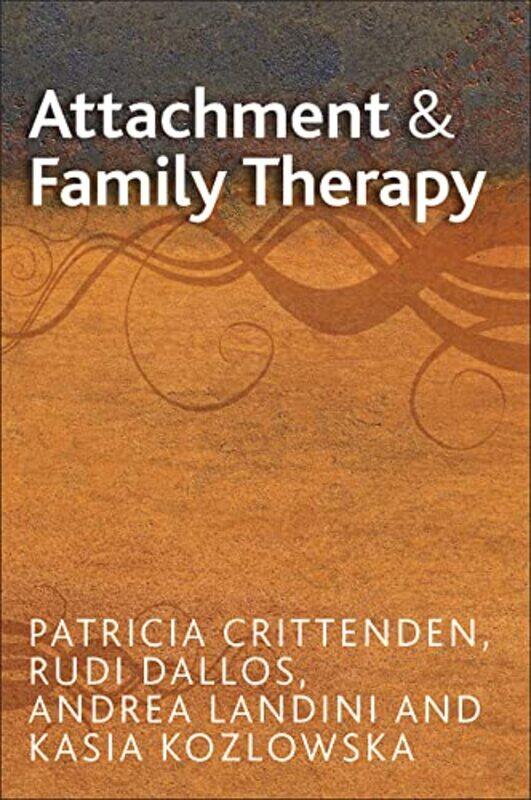 Attachment and Family Therapy by Patricia CrittendenRudi DallosAndrea LandiniKasia Kozlowska-Paperback
Attachment and Family Therapy by Patricia CrittendenRudi DallosAndrea LandiniKasia Kozlowska-Paperback