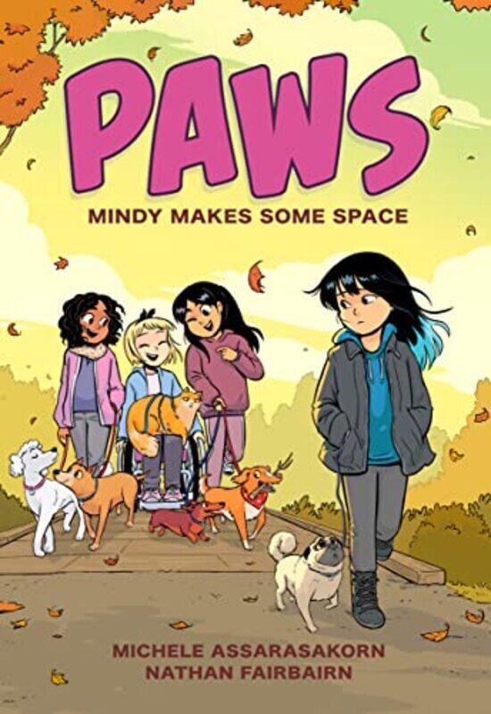 PAWS: Mindy Makes Some Space,Paperback,By:Fairbairn, Nathan - Assarasakorn, Michele
PAWS: Mindy Makes Some Space,Paperback,By:Fairbairn, Nathan - Assarasakorn, Michele