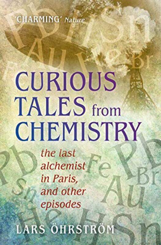 Curious Tales From Chemistry by Lars (, Professor at Chalmers University of Technology, Gothenburg, Sweden) Ohrstrom-Paperback
Curious Tales From Chemistry by Lars (, Professor at Chalmers University of Technology, Gothenburg, Sweden) Ohrstrom-Paperback