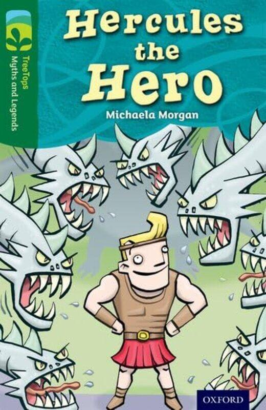 Oxford Reading Tree TreeTops Myths and Legends Level 12 Hercules The Hero by Michaela MorganGlen McBeth-Paperback
Oxford Reading Tree TreeTops Myths and Legends Level 12 Hercules The Hero by Michaela MorganGlen McBeth-Paperback