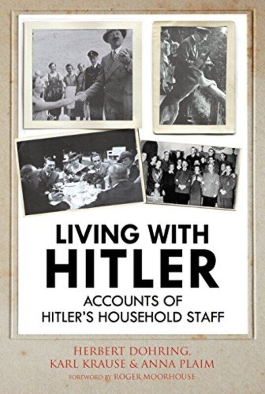 Living with Hitler by Krause Karl WilhelmHerbert DohringAnna PlaimKurt Kuch-Hardcover
Living with Hitler by Krause Karl WilhelmHerbert DohringAnna PlaimKurt Kuch-Hardcover