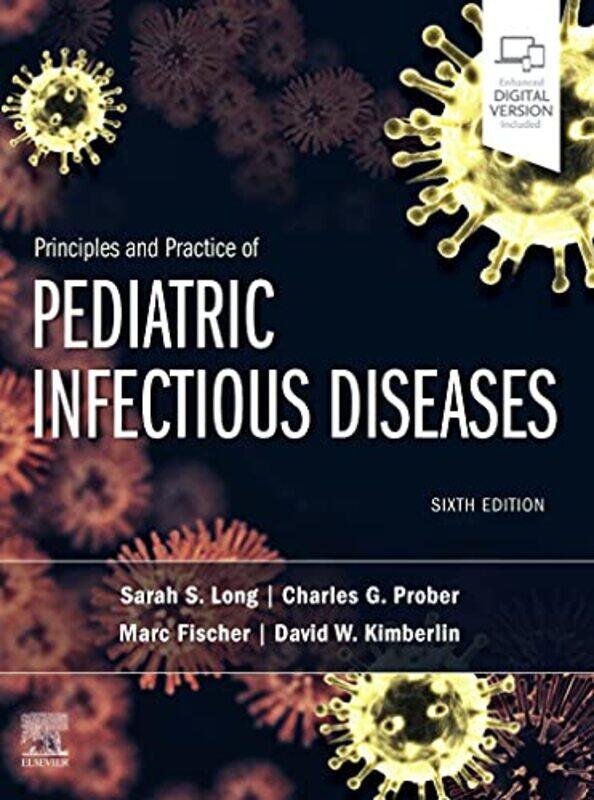 Principles and Practice of Pediatric Infectious Diseases by Nilpa Bharadia-Hardcover
Principles and Practice of Pediatric Infectious Diseases by Nilpa Bharadia-Hardcover