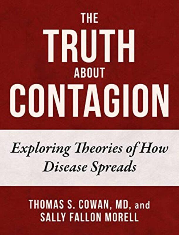 The Truth About Contagion: Exploring Theories Of How Disease Spreads By Cowan, Thomas S. - Fallon Morell, Sally Hardcover
The Truth About Contagion: Exploring Theories Of How Disease Spreads By Cowan, Thomas S. - Fallon Morell, Sally Hardcover