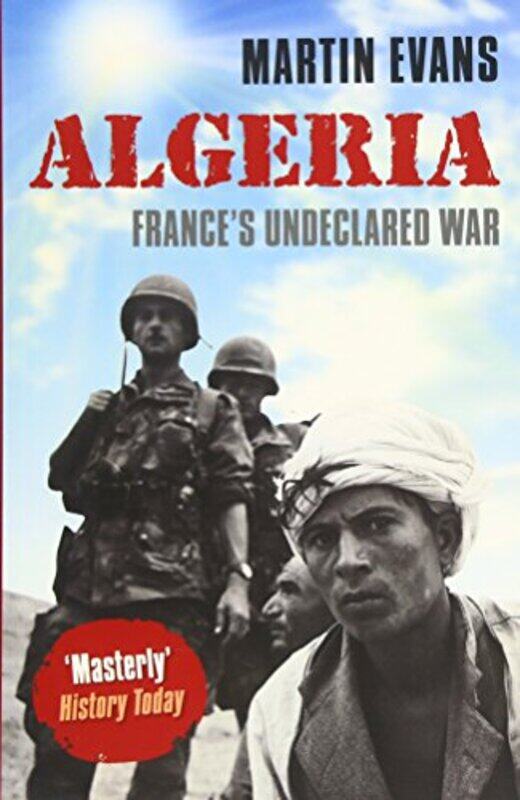 Algeria by Martin Professor of Contemporary History, University of Portsmouth Evans-Paperback
Algeria by Martin Professor of Contemporary History, University of Portsmouth Evans-Paperback