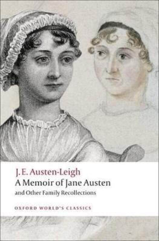 A Memoir of Jane Austen: and Other Family Recollections,Paperback,ByJames Edward Austen-Leigh
A Memoir of Jane Austen: and Other Family Recollections,Paperback,ByJames Edward Austen-Leigh