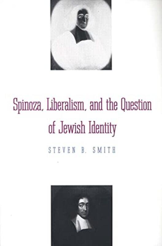 Spinoza Liberalism And The Question Of Jewish Identity by Steven B Smith-Paperback
Spinoza Liberalism And The Question Of Jewish Identity by Steven B Smith-Paperback