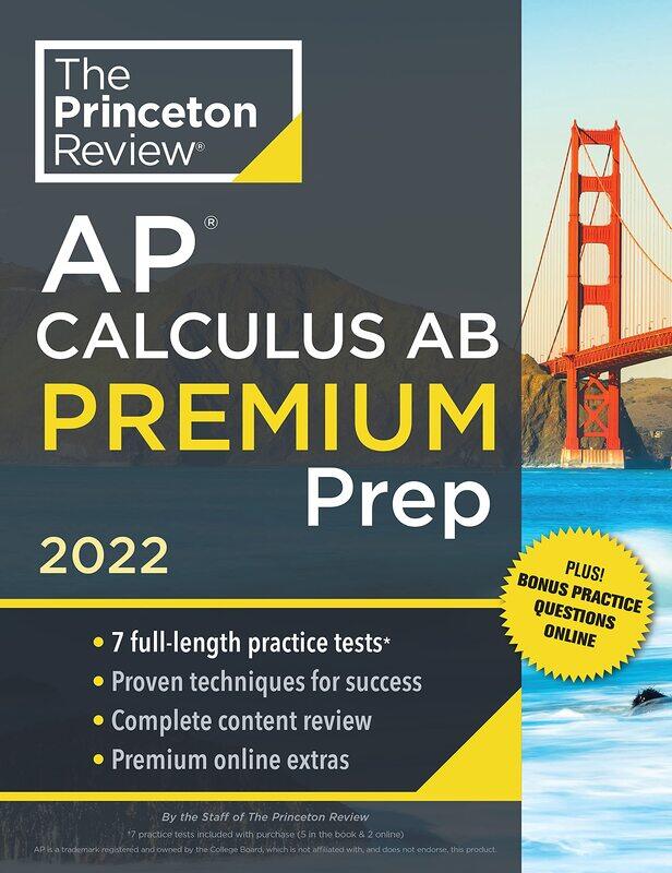 Princeton Review AP Calculus AB Premium Prep, 2022, Paperback Book, By: Princeton Review
Princeton Review AP Calculus AB Premium Prep, 2022, Paperback Book, By: Princeton Review
