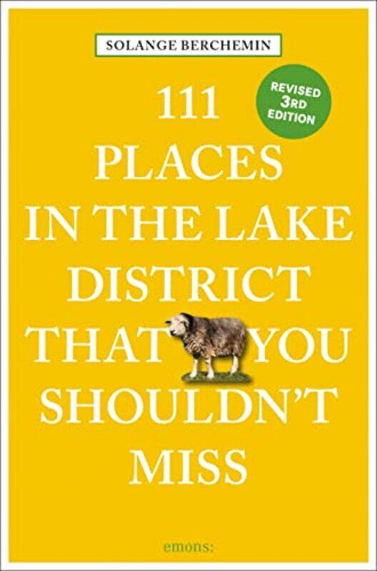 111 Places in the Lake District That You Shouldnt Miss by Solange Berchemin-Paperback
111 Places in the Lake District That You Shouldnt Miss by Solange Berchemin-Paperback