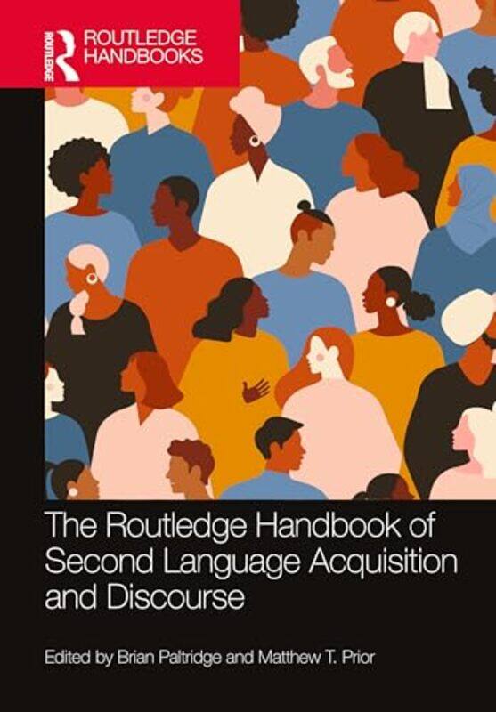 The Routledge Handbook of Second Language Acquisition and Discourse by Brian PaltridgeMatthew T. Prior -Hardcover
The Routledge Handbook of Second Language Acquisition and Discourse by Brian PaltridgeMatthew T. Prior -Hardcover