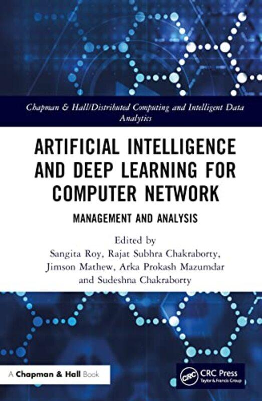 Artificial Intelligence And Deep Learning For Computer Network By Sangita Tiet Patia...Hardcover
Artificial Intelligence And Deep Learning For Computer Network By Sangita Tiet Patia...Hardcover