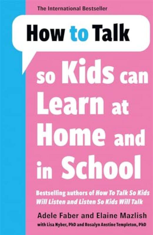 How to Talk so Kids Can Learn at Home and in School by Robert KynclMaany Peyvan-Paperback
How to Talk so Kids Can Learn at Home and in School by Robert KynclMaany Peyvan-Paperback