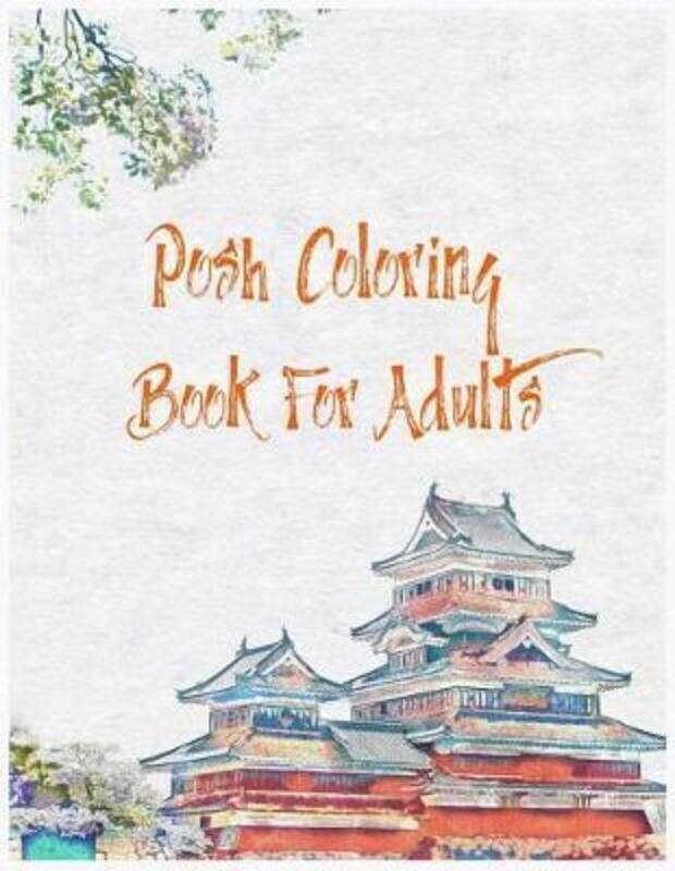Posh Coloring Book For Adults: An Amazing Designs For Fun And Relaxation Posh Coloring Book,Paperback,ByPress, Glowing
Posh Coloring Book For Adults: An Amazing Designs For Fun And Relaxation Posh Coloring Book,Paperback,ByPress, Glowing