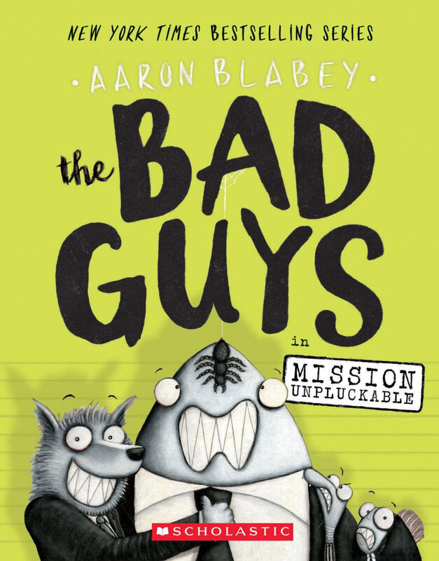 The Bad Guys Episode 2: In Mission Unpluckable, Paperback Book, By: Aaron Blabey
The Bad Guys Episode 2: In Mission Unpluckable, Paperback Book, By: Aaron Blabey