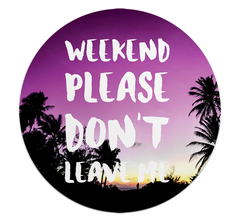 Loud Universe Weekend Dont Leave Love 5mm Circle Round Thick Flexible Mouse Pad, Multicolor
Loud Universe Weekend Dont Leave Love 5mm Circle Round Thick Flexible Mouse Pad, Multicolor