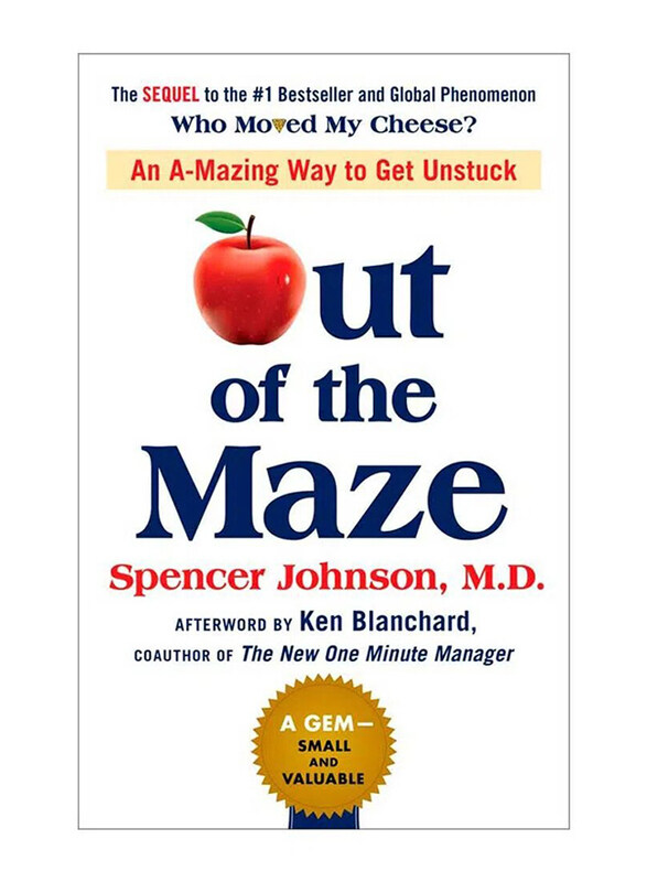Out Of The Maze: An Amazing Way To Get Unstuck, Hardcover Book, By: Dr. Spencer Johnson
Out Of The Maze: An Amazing Way To Get Unstuck, Hardcover Book, By: Dr. Spencer Johnson