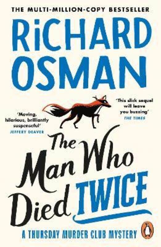 The Man Who Died Twice: (The Thursday Murder Club 2), Paperback Book, By: Richard Osman
The Man Who Died Twice: (The Thursday Murder Club 2), Paperback Book, By: Richard Osman