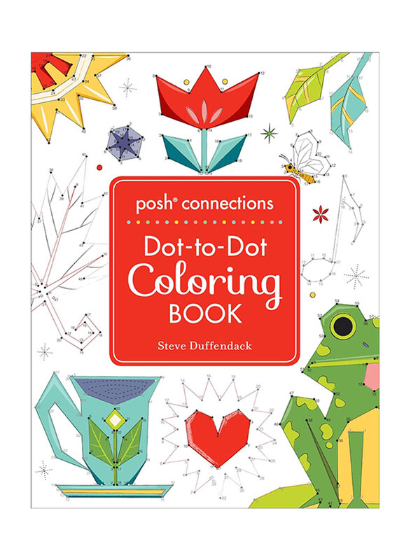 Posh Connections A Dot-to-Dot Coloring Book for Adults, Paperback Book, By: Steve Duffendack
Posh Connections A Dot-to-Dot Coloring Book for Adults, Paperback Book, By: Steve Duffendack