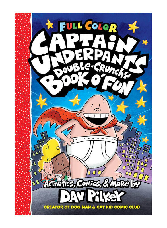 The Captain Underpants Double-Crunchy Book o' Fun: Color Edition, Hardcover Book, By: Dav Pilkey
The Captain Underpants Double-Crunchy Book o' Fun: Color Edition, Hardcover Book, By: Dav Pilkey