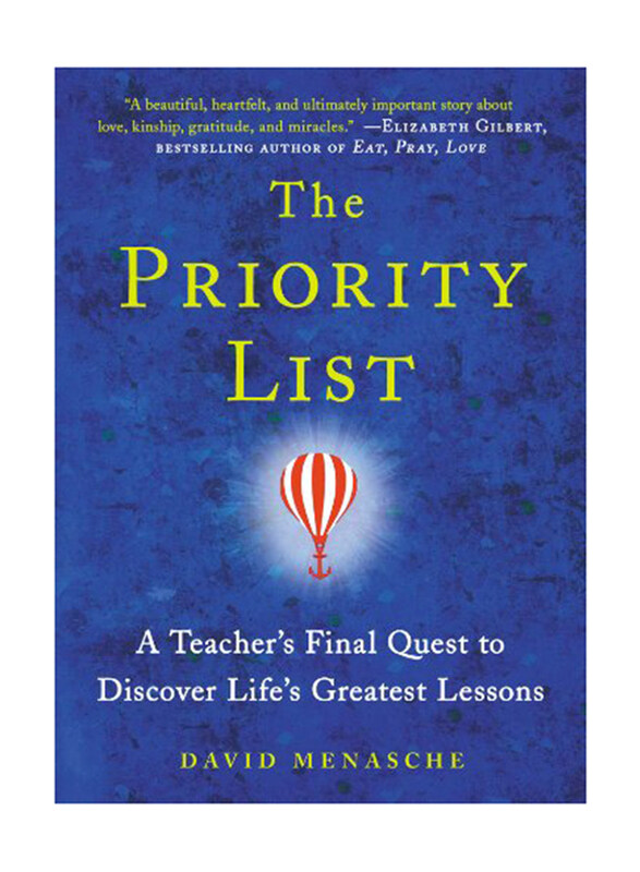 The Priority List: A Teacher's Final Quest to Discover Life's Greatest Lessons, Paperback Book, By: David Menasche
The Priority List: A Teacher's Final Quest to Discover Life's Greatest Lessons, Paperback Book, By: David Menasche
