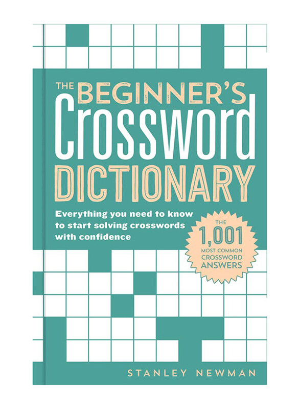 The Beginner's Crossword Dictionary: Everything You Need to Know to Start Solving Crosswords with Confidence, Paperback Book, By: Stanley Newman
The Beginner's Crossword Dictionary: Everything You Need to Know to Start Solving Crosswords with Confidence, Paperback Book, By: Stanley Newman