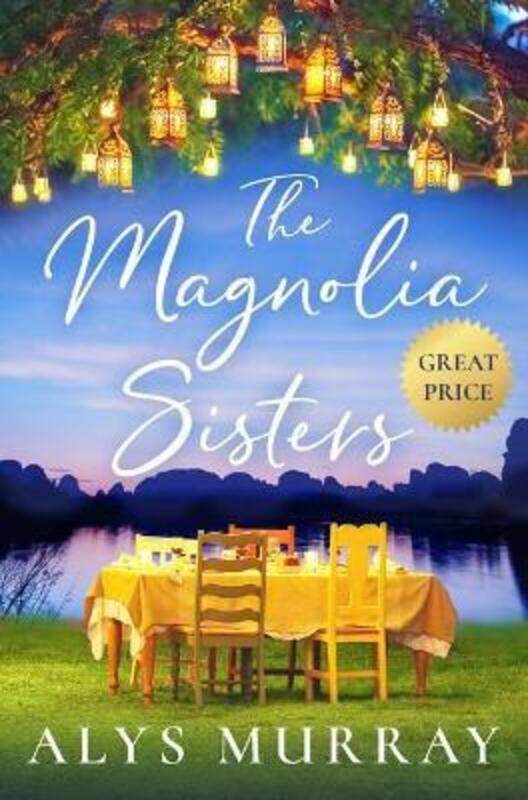 The Magnolia Sisters, Paperback Book, By: Alys Murray