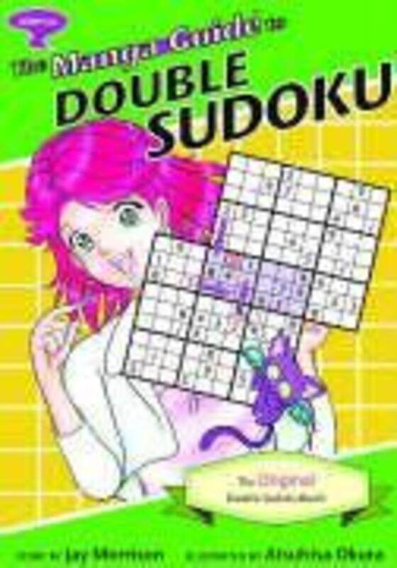 The Manga Guide To Double Sudoku: The Original Double Sudoku Book!, Paperback Book, By: Jay Morrison
The Manga Guide To Double Sudoku: The Original Double Sudoku Book!, Paperback Book, By: Jay Morrison
