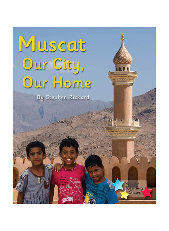 Muscat: Our City, Our Home: Phonics Phase 5 (Reading Stars Phonics), Paperback Book, By: Stephen Rickard
Muscat: Our City, Our Home: Phonics Phase 5 (Reading Stars Phonics), Paperback Book, By: Stephen Rickard