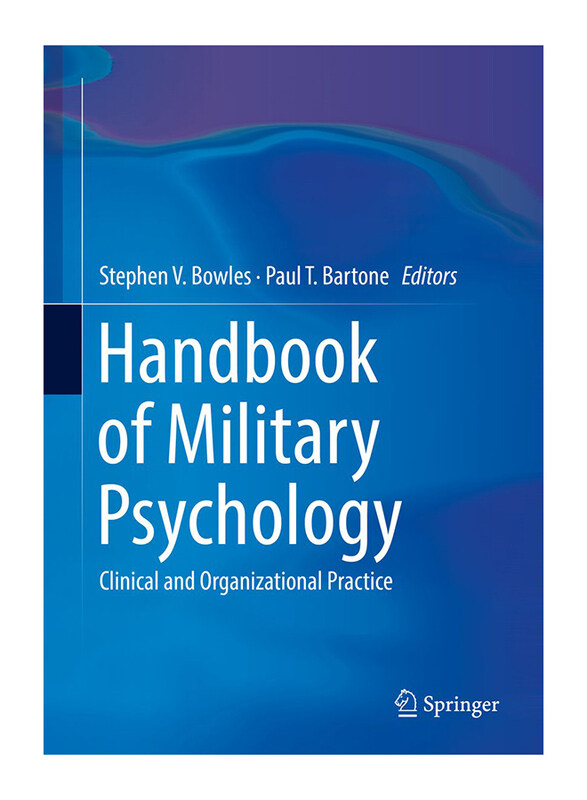 Handbook of Military Psychology, Hardcover Book, by: Stephen V. Bowles and Paul T. Bartone
Handbook of Military Psychology, Hardcover Book, by: Stephen V. Bowles and Paul T. Bartone