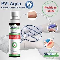 Sterilasafe PVI Aqua Antiseptic Aqueous Solution,Povidone Iodine 10% Prep Solution USP ,First Aid Antiseptic For Skin burns and wounds, without Alcohol,150 ML