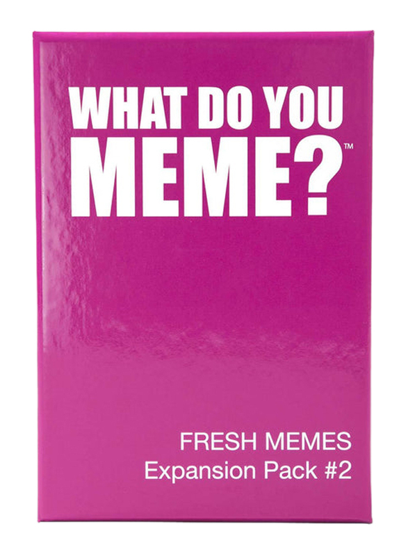 What Do You Meme Fresh Memes Expansion Pack 2