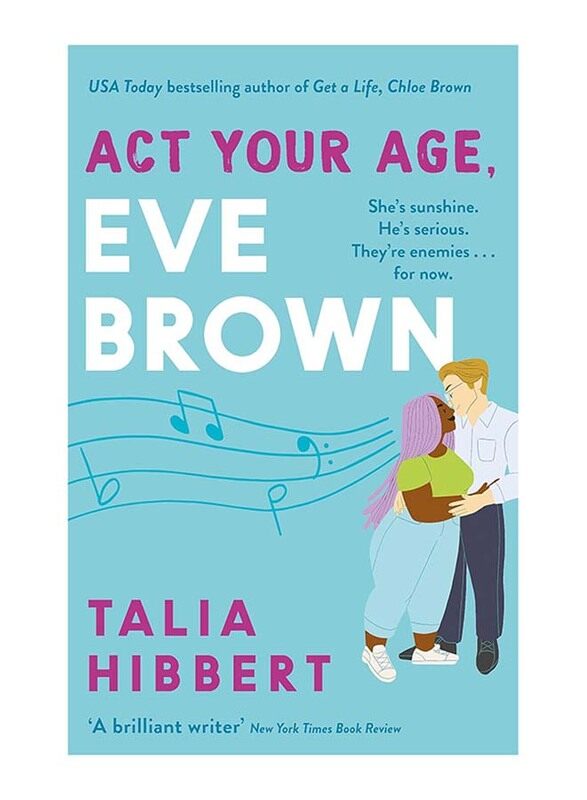 

Act Your Age Eve Brown The Perfect Feel, Paperback Book, By: Talia Hibbert