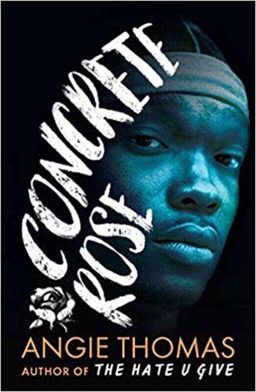 

Concrete Rose Paperback 12 January 2021by Angie Thomas (Author)