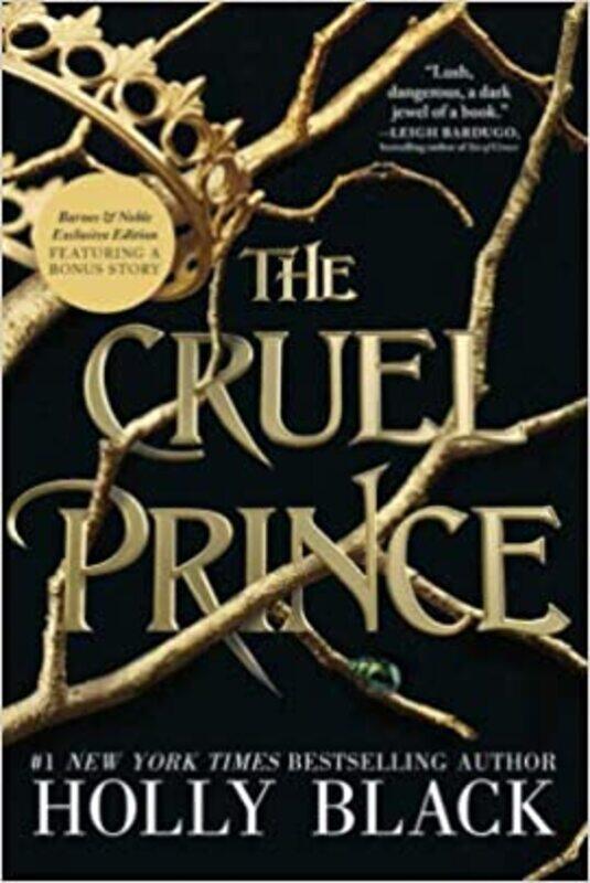 

The Cruel Prince (B&N Exclusive Edition) (Folk...Author : Holly BlackBinding : Hardback