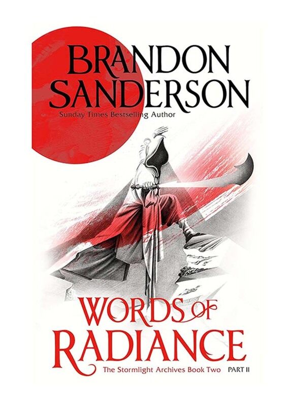 

Words of Radiance Part Two: The Stormlight Archive Book Two, Paperback Book, by Brandon Sanderson