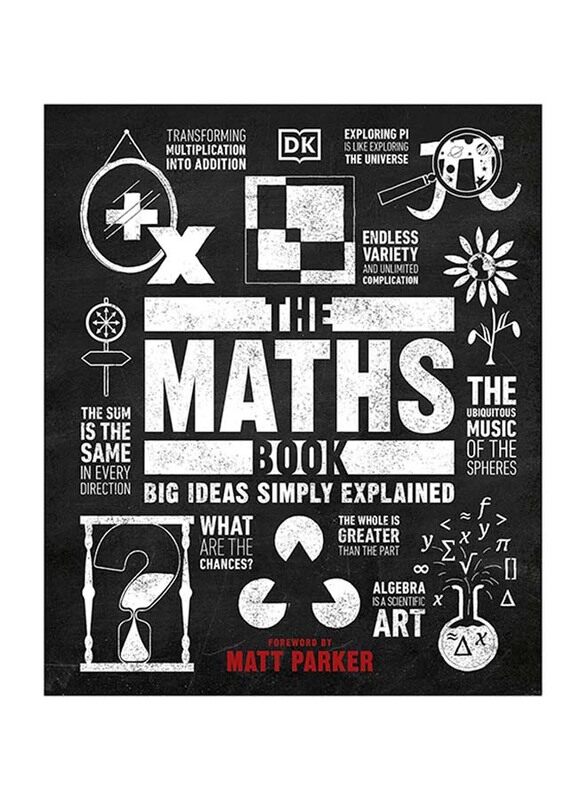 

The Maths Book Big Ideas Simply Explained, Hardcover Book, By: DK